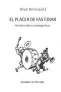 El placer de fastidiar