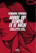 Adonde voy siempre es de noche
