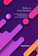 La vida no era esto