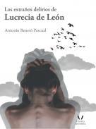Los extraos delirios de lucrecia de len