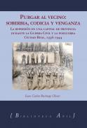 Purgar al vecino: soberbia, codicia y venganza