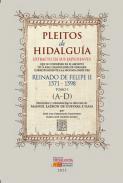 Pleitos de hidalguía : extracto de sus expedientes que se conservan en el Archivo de la Real Chancillería de Granada correspondientes a la 2a parte del reinado de Felipe II (1571-1598), 1