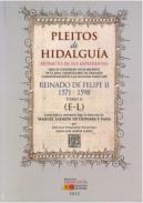 Pleitos de hidalguía : extracto de sus expedientes que se conservan en el Archivo de la Real Chancillería de Granada correspondientes a la 2a parte del reinado de Felipe II (1571-1598), 2