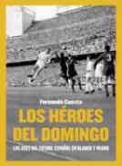 Los hroes del domingo