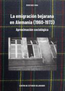 La emigración bejarana en Alemania, 1960-1973