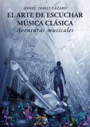 El arte de escuchar msica clsica