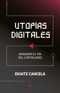 Utopías digitales
