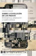 Sobre la evolucin de los medios