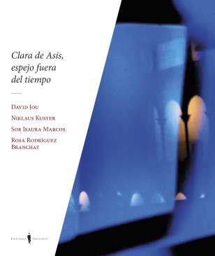 Clara de Ass, espejo fuera de tiempo