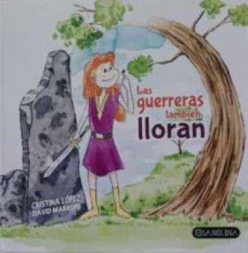 Las guerreras tambin lloran