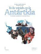 Yo he vivido en la Antrtida