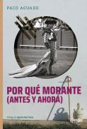 Por qu Morante (antes y ahora)