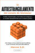 El autoestrangulamiento del Estado de bienestar