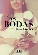 Tres bodas