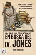 Un arquelogo nmada en busca del Dr. Jones