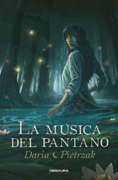 La msica del pantano