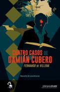 Cuatro casos de Damin Cubero