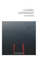 Las fieras subterrneas