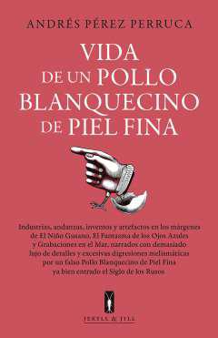 Vida de un pollo blanquecino de piel fina