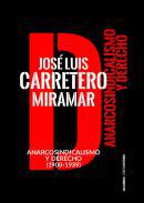 Anarcosindicalismo y derecho (1910-1939)