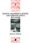 Justicia, moralidad y prisin