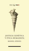 Justicia gentica y tica humanista