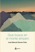 Que busca en el monte amparo
