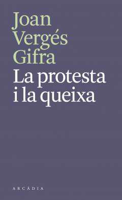 La protesta i la queixa