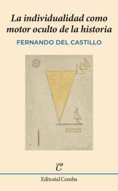 La individualidad como motor oculto de la historia