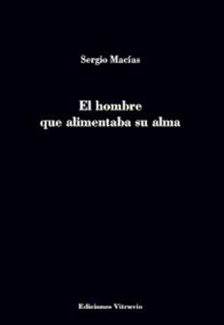 El hombre que alimentaba su alma