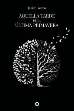 Aquella tarde de la ltima primavera