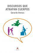 Discursos que atrapan cuerpos
