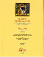 Pleitos de hidalgua que se conservan en el archivo de la Real Cancillera de Valladolid (extracto de sus expedientes), Siglo XVI, reinado de Felipe II, primera parte 1556-1573, 2