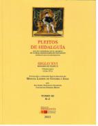 Pleitos de hidalgua que se conservan en el archivo de la Real Cancillera de Valladolid (extracto de sus expedientes), Siglo XVI, reinado de Felipe II, primera parte 1556-1573, 3