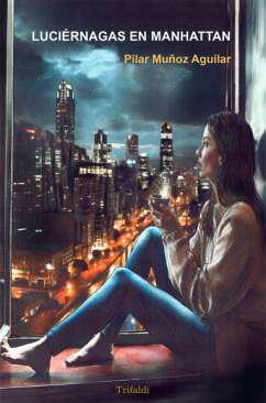 Lucirnagas en Manhattan