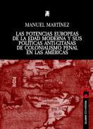Las potencias europeas de la Edad Moderna y sus polticas anti-gitanas de colonialismo penal en las Amricas