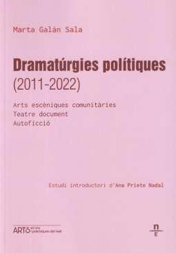 Dramatrgies poltiques (2011-2022)