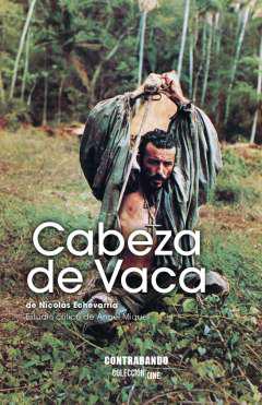 Cabeza de vaca, de Nicols Echevarra