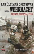 Las ltimas Ofensivas de la Wehrmacht
