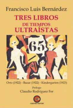 Tres libros de tiempos ultrastas