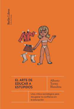 El arte de educar a estpidos