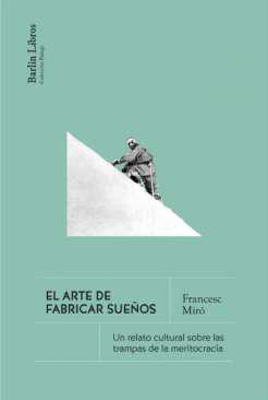 El arte de fabricar sueos