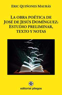 La obra potica de Jos de Jess Domnguez