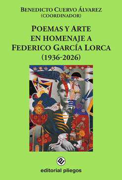 Poemas y Arte en homenaje a Federico Garca Lorca (1936-2026)