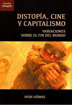 Distopa, cine y capitalismo
