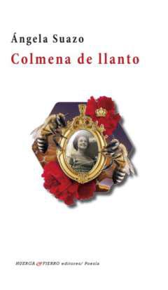 Colmena de llanto