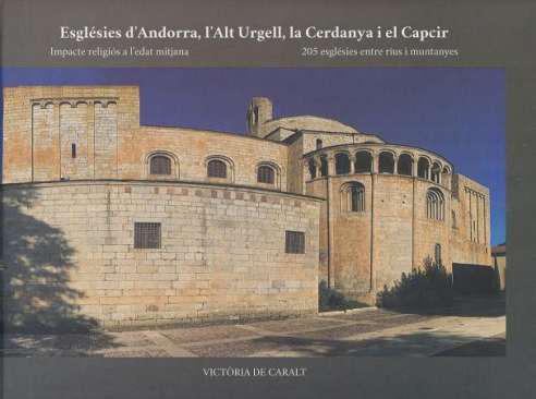 Esglsies d'Andorra, l'Alt Urgell, la Cerdanya i el Capcir