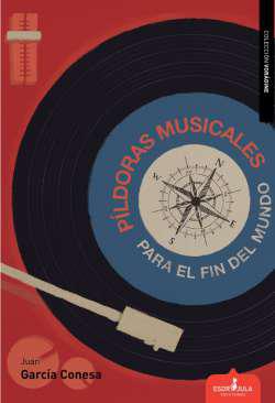 Pldoras musicales para el fin del mundo