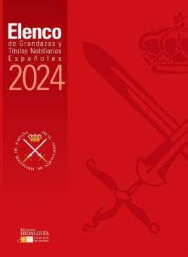 Elenco de grandezas y ttulos nobiliarios espaoles 2024