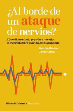 Al borde de un ataque de nervios?